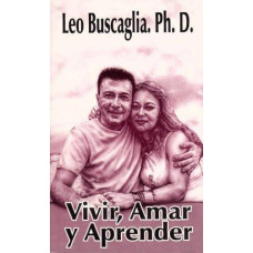 VIVIR AMAR Y APRENDER