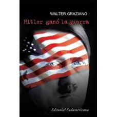 HITLER GANO LA GUERRA