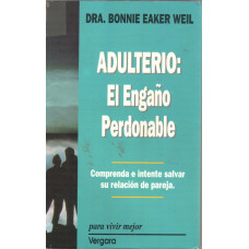 ADULTERIO EL ENGAÑO PERDONABLE