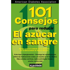 101 CONSEJOS PARA REDUCIR EL AZUCAR EN L