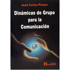 DINAMICAS DE GRUPO PARA LA COMUNICACION