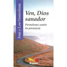 VEN DIOS SANADOR