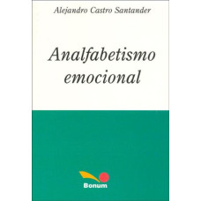 ANALFABETISMO EMOCIONAL