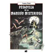 PESADILLA EN LA MANSION MISTERIOSA