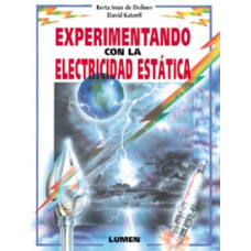 EXPERIMENTANDO CON LA ELECTRICIDAD ESTA