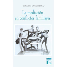 LA MEDIACION EN CONFLICTOS FAMILIARES