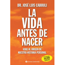 LA VIDA ANTES DE NACER