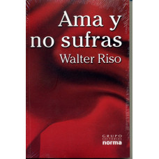 AMA Y NO SUFRAS