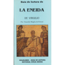 LA ENEIDA GUIA DE LECTURA