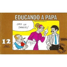 EDUCANDO A PAPA 12
