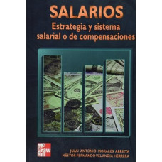 SALARIOS ESTRATEGIA Y SISTEMA SALARIAL O