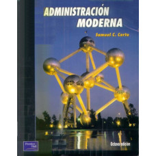 ADMINISTRACION MODERNA 8E