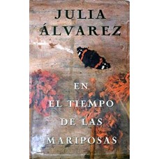 EN EL TIEMPO DE LAS MARIPOSA