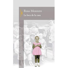 LA LOCA DE LA CASA                      