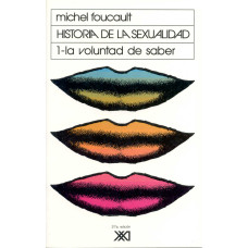 HISTORIA DE LA SEXUALIDAD 1 LA VOLUNTAD