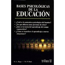 BASES PSICOLOGICAS DE LA EDUCACION