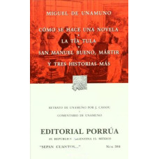 COMO SE HACE UNA NOVELA/LA TIA TULA/SAN 