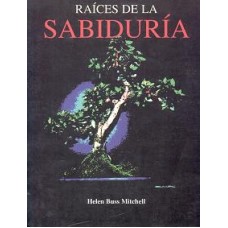 RAICES DE LA SABIDURIA