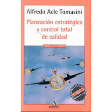 PLANEACION ESTRATEGICA Y CONTROL TOTAL