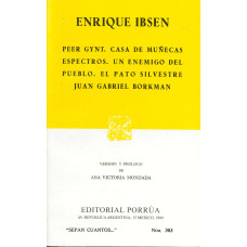 PEER GYNT/CASA DE MUNE/ESPECTROS/UN ENEM