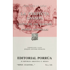 LA PERFECTA CASADA LA PERFECTA CASADA