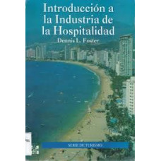 INTRODUCCION A LA INDUSTRIA DE LA HOSP.