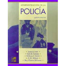 ADMINISTRACION DE LA POLICIA 5/E