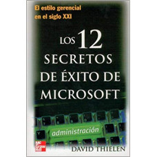 LOS 12 SECRETOS DE EXITOS DE MICROSOFT
