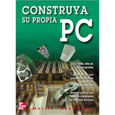 CONSTRUYA SU PROPIO PC