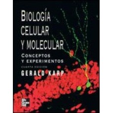 BIOLOGIA CELULAR Y MOLECULAR 4E