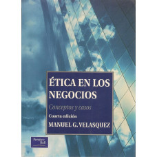 ETICA EN LOS NEGOCIOS 4E