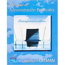 PRINCIPIOS DE ADMINISTRACION FINANCI 11E