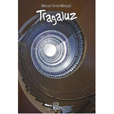 TRAGALUZ                                