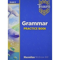 TREASURES 6 GRAMMAR PRACTICE BOOK