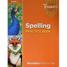 TREASURES 3 PHONICS/SPELLING PRACTICE BK