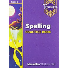 TREASURES 5 SPELLING PRACTICE BK