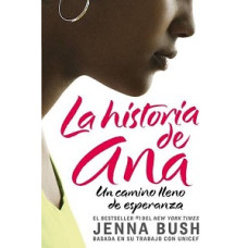 LA HISTORIA DE ANA LA HISTORIA DE ANA