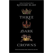 THREE DARK CROWNS 1