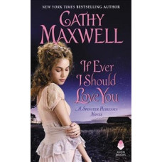IF EVER I SHOULD LOVE YOU