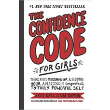 THE CONFIDENCE CODE FOR GIRLS