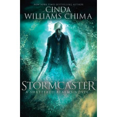 STORMCASTER  A SHATTERED REALMS BOOK 3