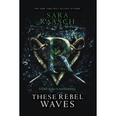 THESE REBEL WAVES