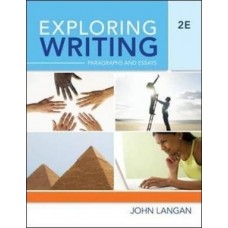 EXPLORING WRITING PARAGRAPHS AND ESSAYS