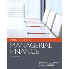 PRINCIPLES OF MANAGERIAL FINANCE 13 ED