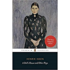 A DOLL'S HOUSE AND OTHER PLAYS          