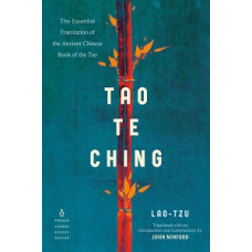 TAO TE CHING (THE ESSENTIAL TRANSLATION)