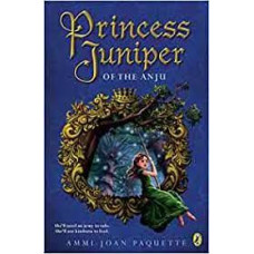 PRINCESS JUNIPER OF THE ANJU