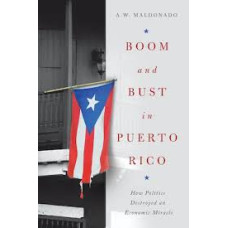 BOOM AND BUST IN PUERTO RICO