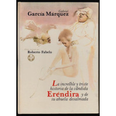 LA INCREIBLE Y TRISTE HIST DE LA CANDIDA LA INCREIBLE Y TRISTE HIST DE LA CANDIDA