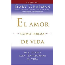 EL AMOR COMO FORMA DE VIDA